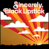 Sincerely, Black Lipstick