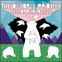 The Octopus Project "Hello, Avalanche" CD