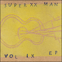 Super XX Man "Volume IX" CD EP